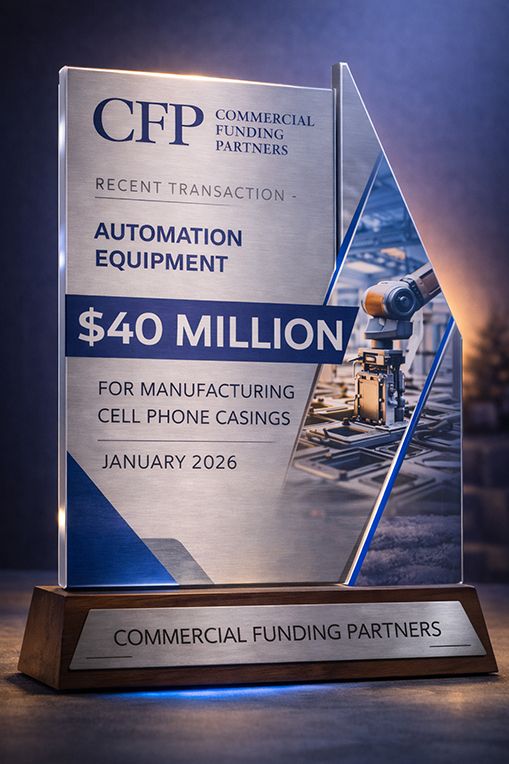 Case Study - $40 Million Automation Equipment Financing