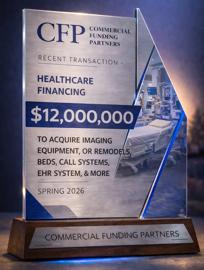 Trophy for $12,000,000 Healthcare Financing
