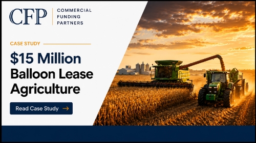Case Study: $15,000,000 Balloon Lease for Virginia-Based Agriculture Company
