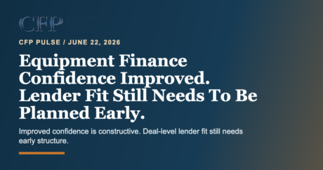 CFP Pulse graphic on equipment finance confidence and lender fit planning.