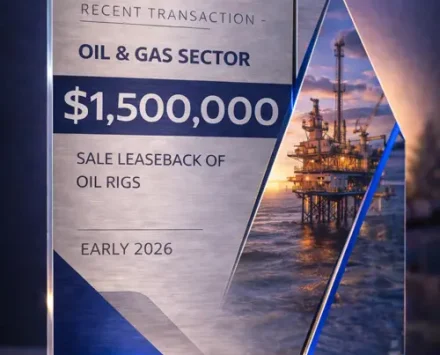 Trophy - $1,500,000 Oil Rig Sale-Leaseback